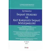 İçtihatlı İnşaat Hukuku ve Kat Karşılığı İnşaat Sözleşmesi