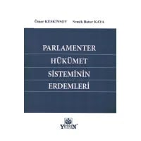 Parlamenter Hükümet Sisteminin Erdemleri