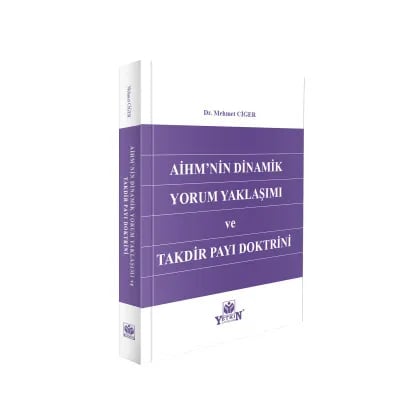 AİHM'nin Dinamik Yorum Yaklaşımı ve Takdir Payı Doktrini