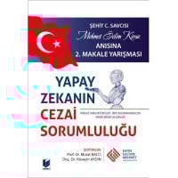 Yapay Zekanın Cezai Sorumluluğu