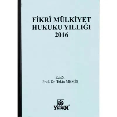 Fikrî Mülkiyet Hukuku Yıllığı 2016
