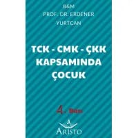 TCK - CMK - ÇKK Kapsamında Çocuk