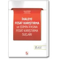 İhaleye Fesat Karıştırma ve Edimin İfasına Fesat Karıştırma Suçları