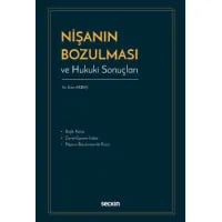 Nişanın Bozulması ve Hukuki Sonuçları