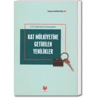 Kat Mülkiyetine Getirilen Yenilikler (5711 Sayılı Yasa ve Sonrasında)