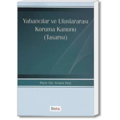 Yabancılar ve Uluslararası Koruma Kanunu (Tasarısı)