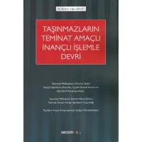 Taşınmazların Teminat Amaçlı İnançlı İşlemle Devri