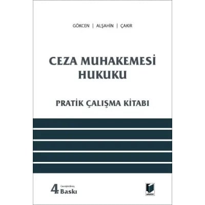 Ceza Muhakemesi Hukuku Pratik Çalışma Kitabı