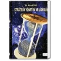 Stratejik Yönetim ve Liderlik