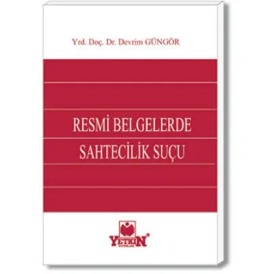 Resmi Belgelerde Sahtecilik Suçu