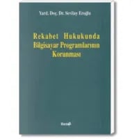 Rekabet Hukukunda Bilgisayar Programlarının Korunması