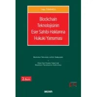 Blockchain Teknolojisinin Eser Sahibi Haklarına Hukuki Yansıması