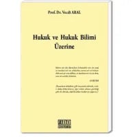 Hukuk ve Hukuk Bilmi Üzerine