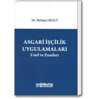 Asgari İşçilik Uygulamaları Usul ve Esasları