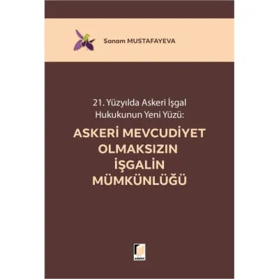 Askeri Mevcudiyet Olmaksızın İşgalin Mümkünlüğü
