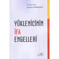 Yüklenicinin İfa Engelleri