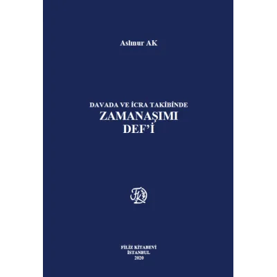 Davada ve İcra Takibinde Zamanaşımı Def'i