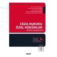 Ceza Hukuku Özel Hükümler Pratik Çalışmalar