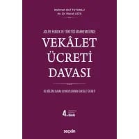 Asliye Hukuk ve Tüketici Mahkemesinde Vekâlet Ücreti Davası