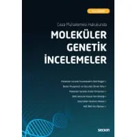 Ceza Muhakemesi Hukukunda Moleküler Genetik İncelemeler