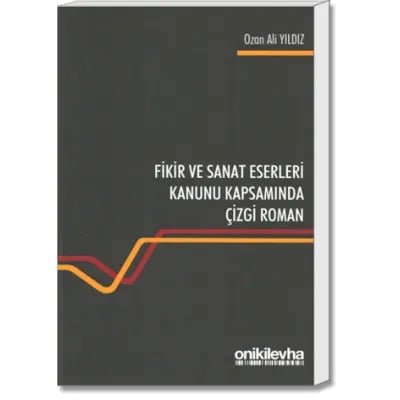Fikir ve Sanat Eserleri Kanunu Kapsamında Çizgi Roman