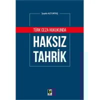 Türk Ceza Hukukunda Haksız Tahrik