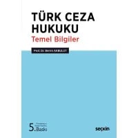 Türk Ceza Hukuku Temel Bilgiler