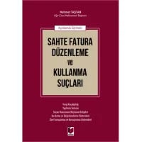 Açıklamalı İçtihatlı Sahte Fatura Düzenleme ve Kullanma Suçları
