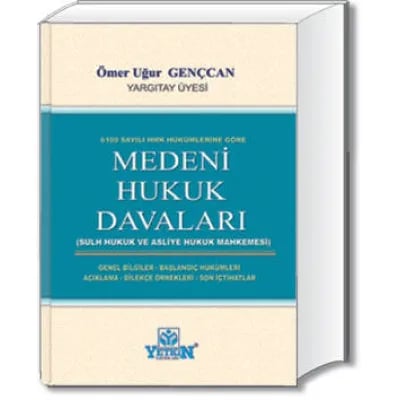 Medeni Hukuk Davaları (Sulh Hukuk – Asliye Hukuk Mahkemesi)