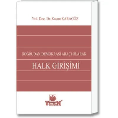 Doğrudan Demokrasi Aracı Olarak Halk Girişimi
