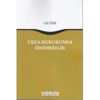 Ceza Hukukunda Önemsizlik