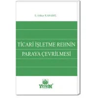 Ticari İşletme Rehninin Paraya Çevrilmesi