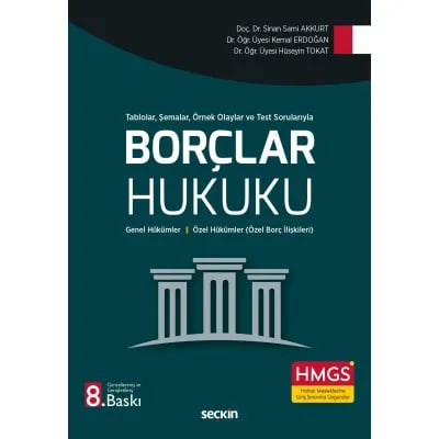 Borçlar Hukuku Genel Hükümler - Özel Hükümler (Özel Borç İlişkileri)