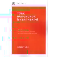Türk Hukukunda İşyeri Hekimi