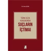 Türk Ceza Hukukunda Suçların İçtimaı
