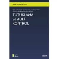 Tutuklama ve Adli Kontrol