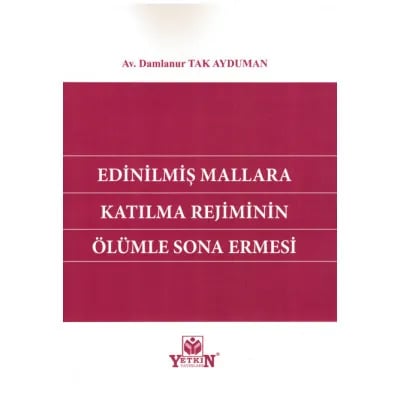 Edinilmiş Mallara Katılma Rejiminin Ölümle Sona Ermesi
