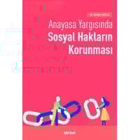 ANAYASA YARGISINDA SOSYAL HAKLARIN KORUNMASI