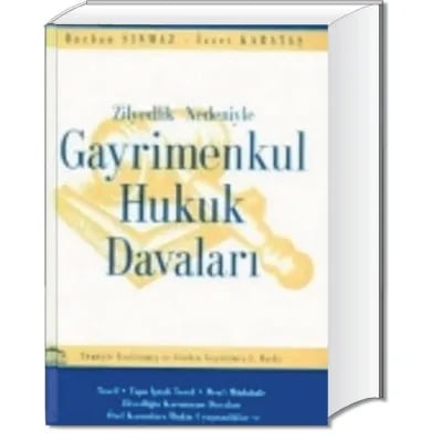 Zilyetlik Nedeniyle Gayrimenkul Hukuk Davaları