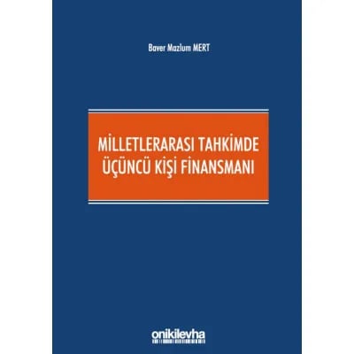 Milletlerarası Tahkimde Üçüncü Kişi Finansmanı