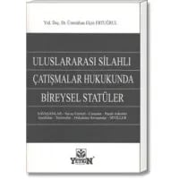 Uluslararası Silahlı Çatışmalar Hukukunda Bireysel Statüler
