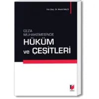 Ceza Muhakemesinde Hüküm ve Çeşitleri
