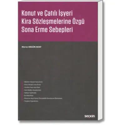 Konut ve Çatılı İşyeri Kira Sözleşmelerine Özgü Sona Erme sebepleri