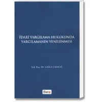 İdari Yargılama Hukukunda Yargılamanın Yenilenmesi
