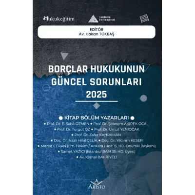 Borçlar Hukukunun Güncel Sorunları - 2025