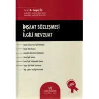 İnşaat Sözleşmesi ve İlgili Mevzuat
