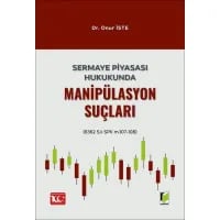 Sermaye Piyasası Hukukunda Manipülasyon Suçları