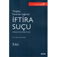 Yargıtay Kararları Işığında İftira Suçu