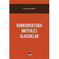 Konkordatoda İmtiyazlı Alacaklar