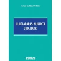 Uluslararası Hukukta Gıda Hakkı